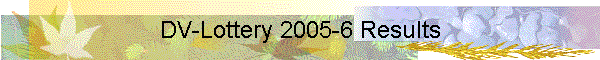 DV-Lottery 2005-6 Results